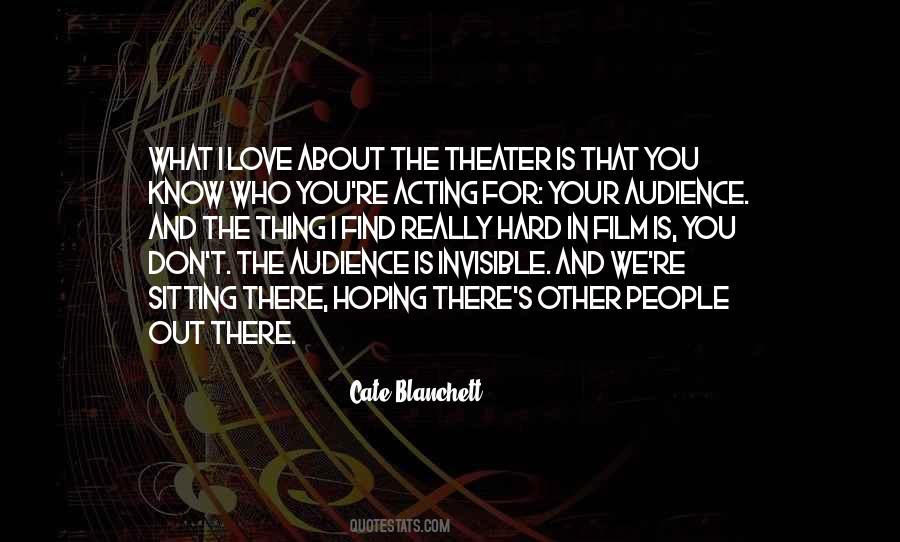 Quotes About Theater Audience #912769