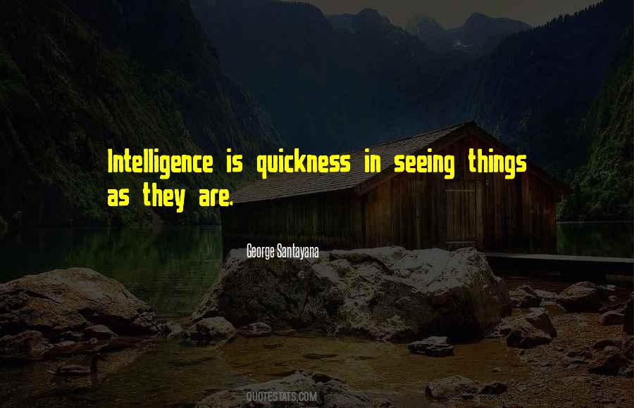 Quotes About Seeing Things As They Are #141665