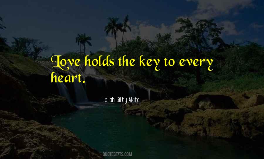 Your Heart Holds Love Quotes #1845111