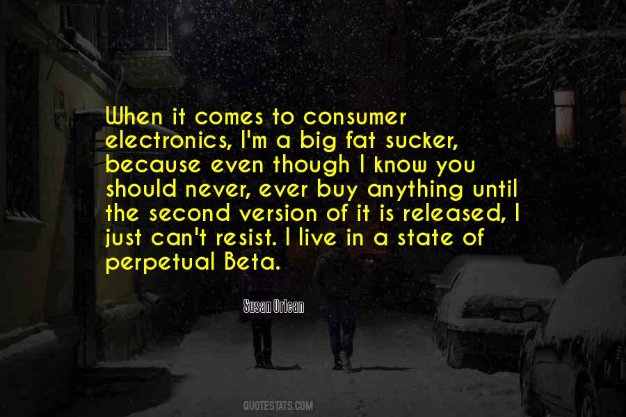 Quotes About Consumer Electronics #1390195