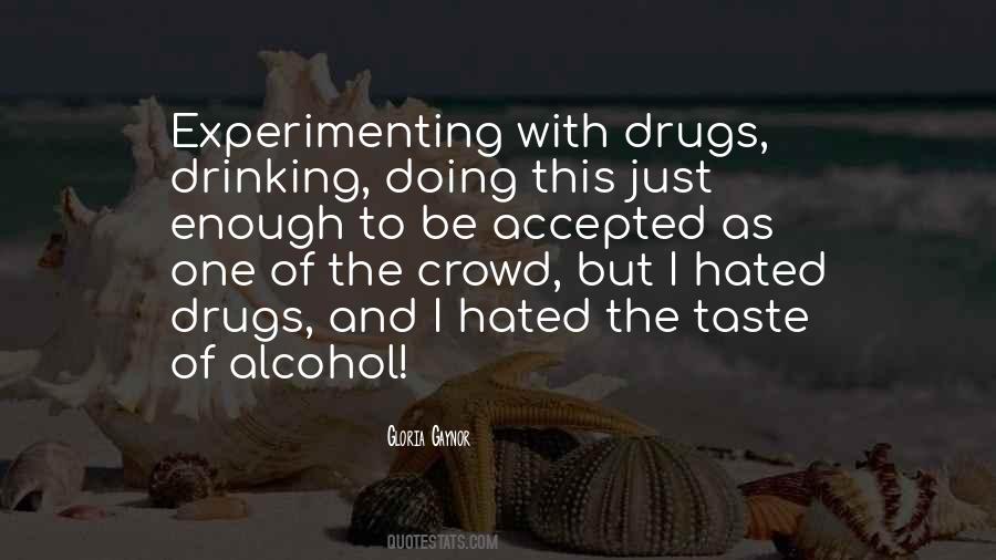 Quotes About Drinking Alcohol Too Much #78290