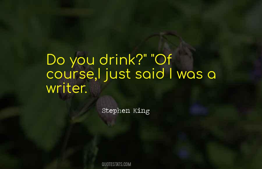 Quotes About Drinking Alcohol Too Much #94033