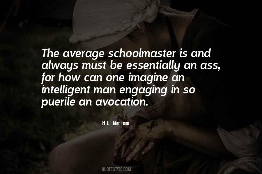 Quotes About An Intelligent Man #1438786