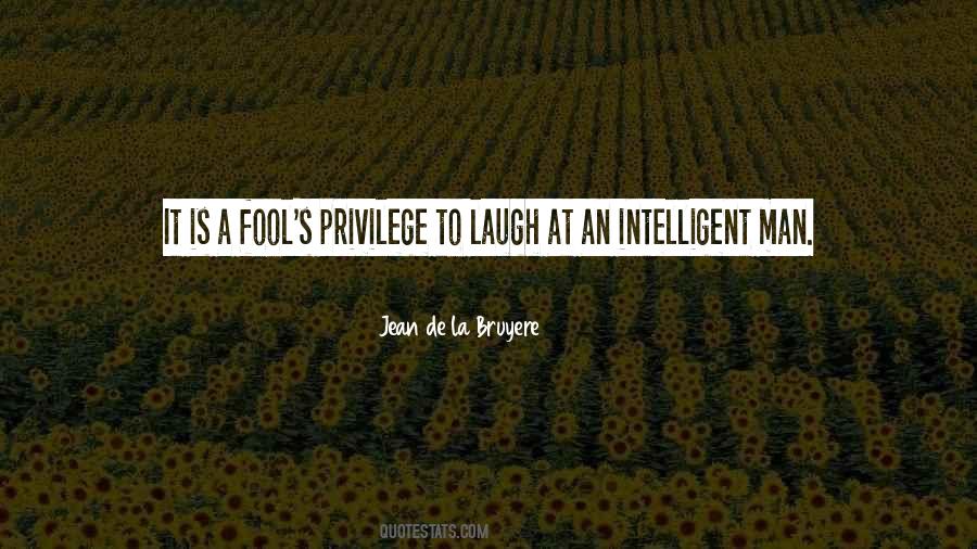 Quotes About An Intelligent Man #1470264