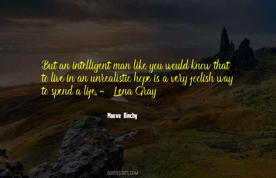 Quotes About An Intelligent Man #259253