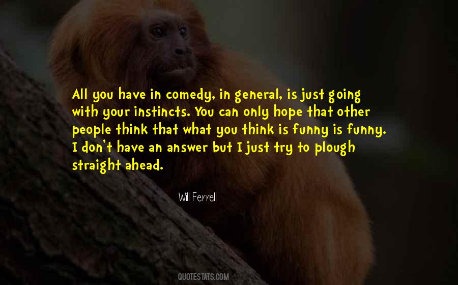 I Can T Think Straight Quotes #827497