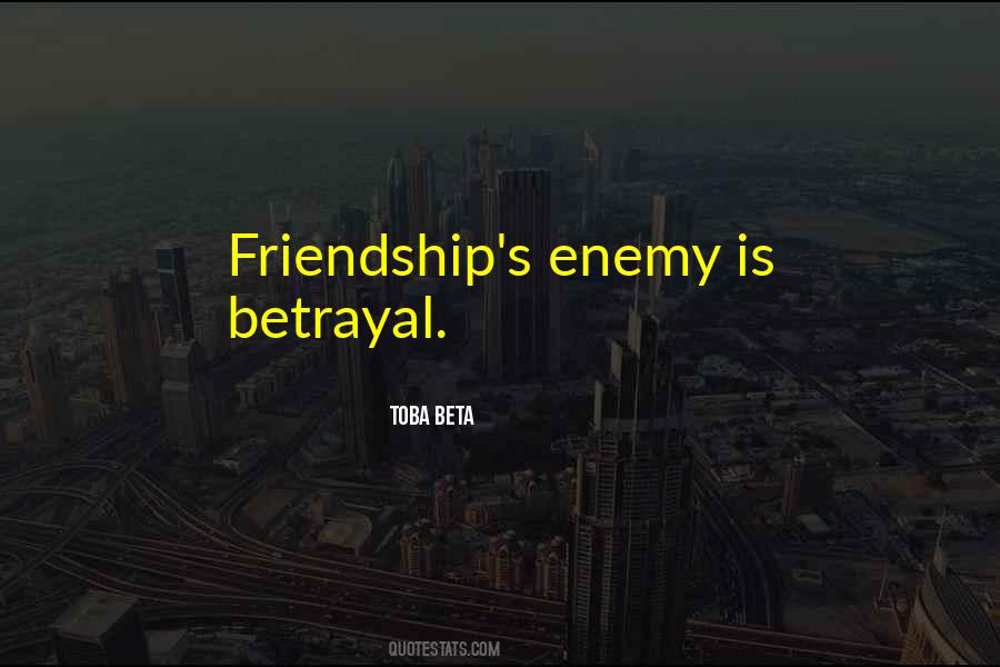 Quotes About Friendship Betrayal #643354