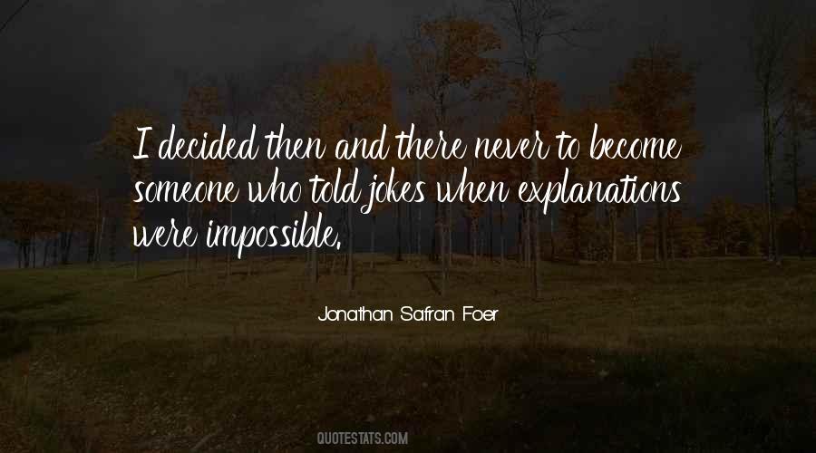 Quotes About Explanations #1160618