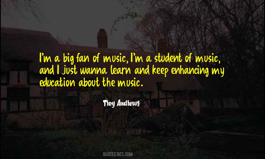 Quotes About Music And Education #1535476