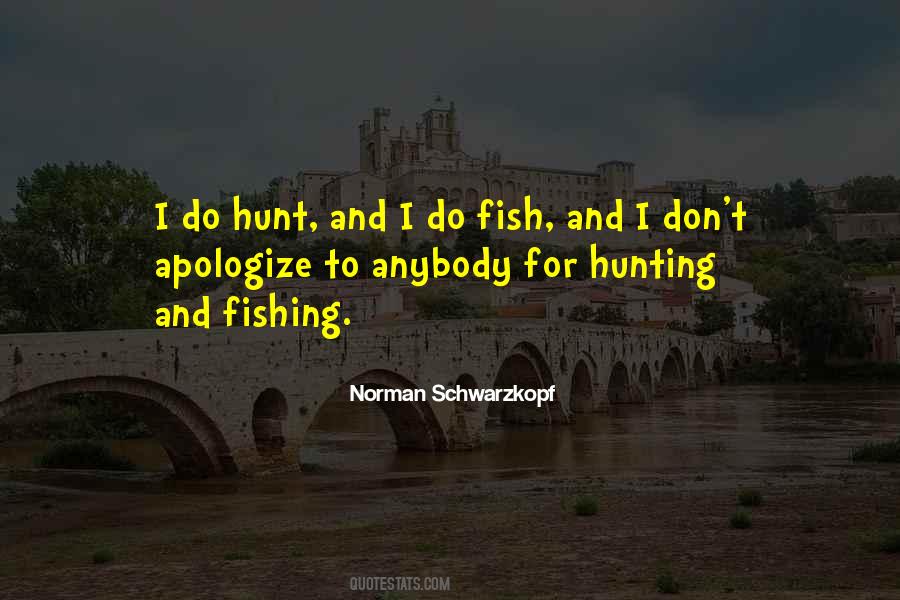 Quotes About Hunting And Fishing #522765