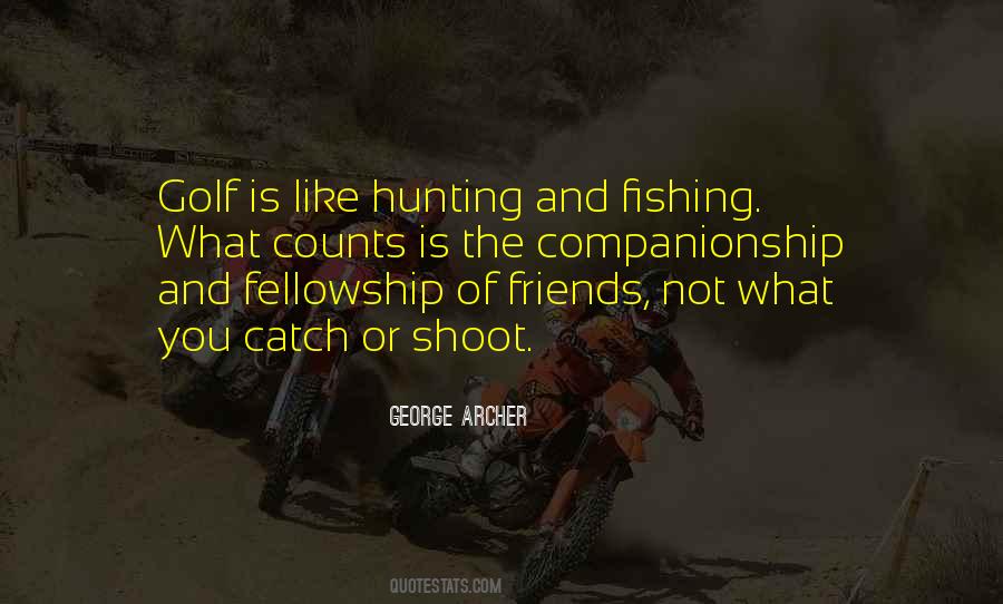 Quotes About Hunting And Fishing #965015