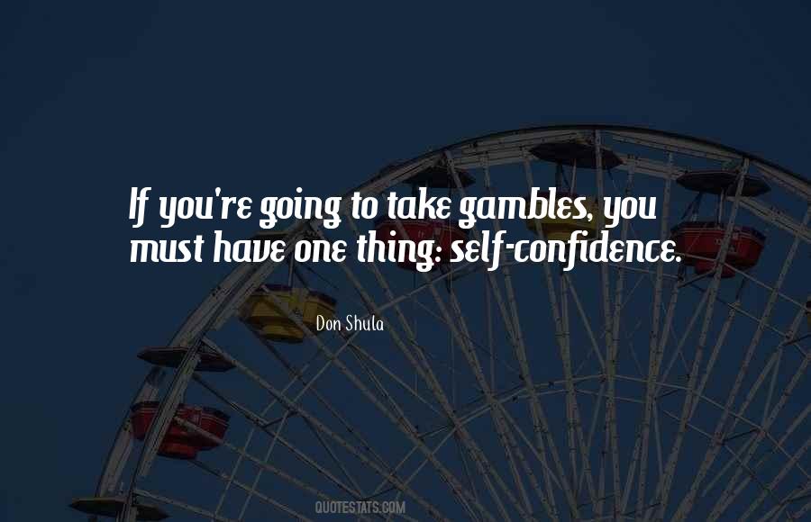 Quotes About Life And Self Confidence #339175