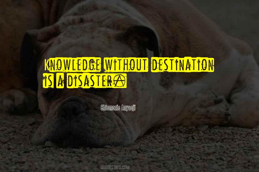 A Disaster Quotes #1089467