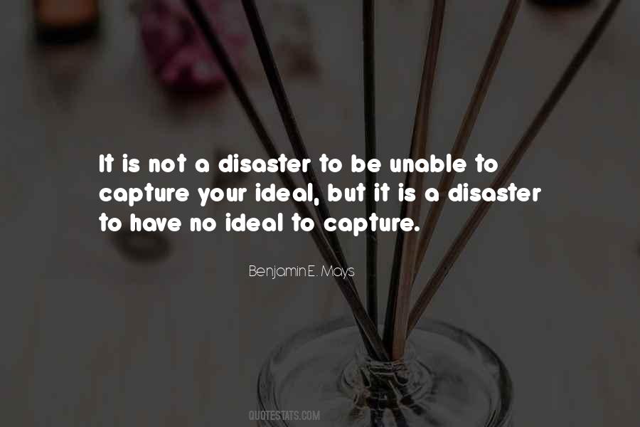 A Disaster Quotes #1322220