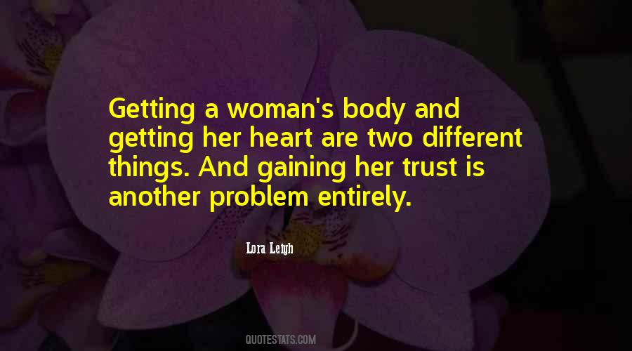Quotes About Gaining Trust #308937
