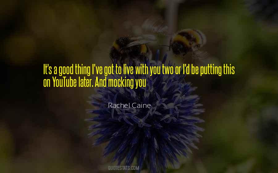 Quotes About Youtube #1028638