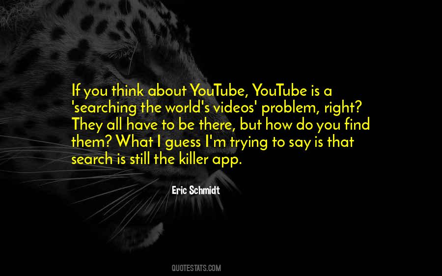 Quotes About Youtube #1064764