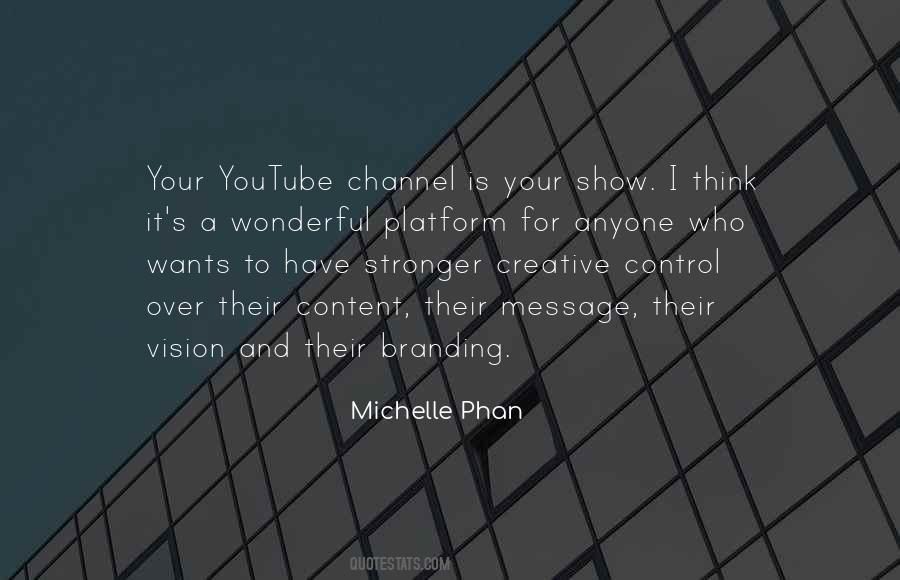Quotes About Youtube #1070627