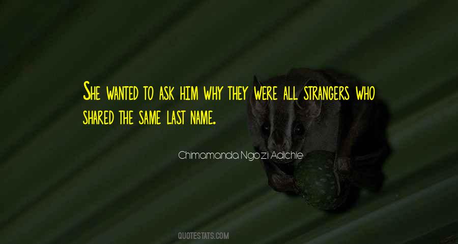 Quotes About Having The Same Name #203330