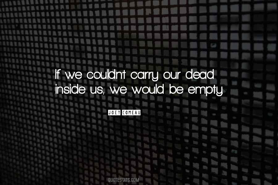 Quotes About Dead Inside #1213910