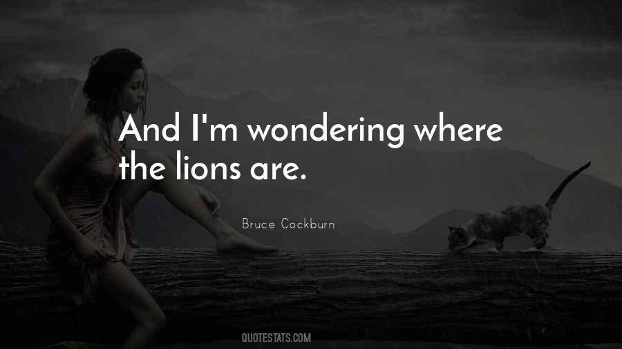 Quotes About Lions #1238519