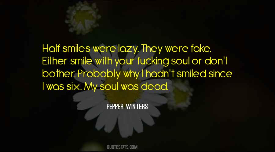 Quotes About Half Smiles #83477