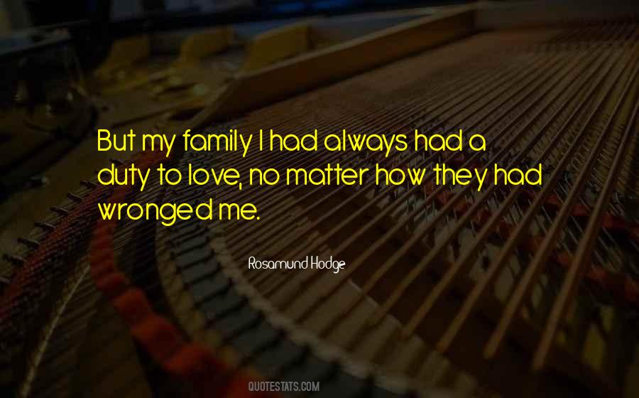 Duty To Love Quotes #1591227