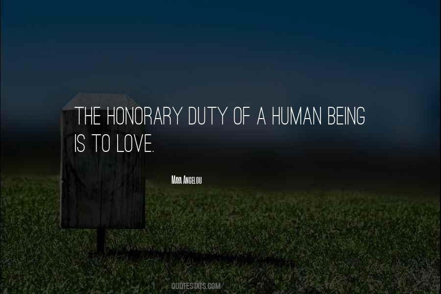 Duty To Love Quotes #525130