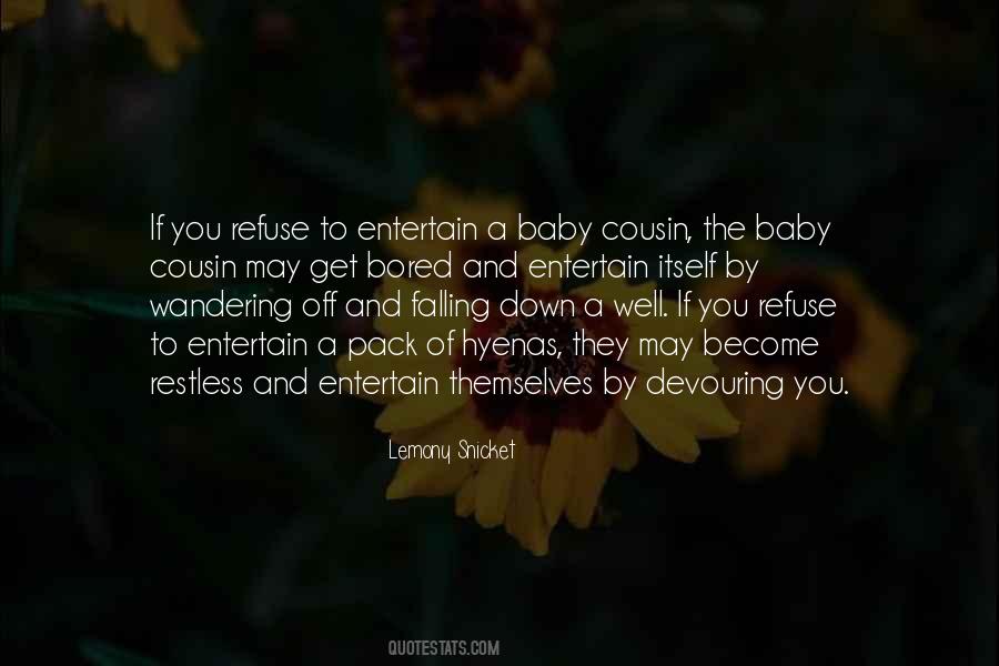 Quotes About A Baby Cousin #1193249