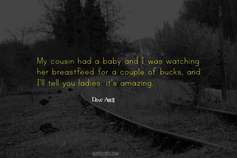 Quotes About A Baby Cousin #1552044