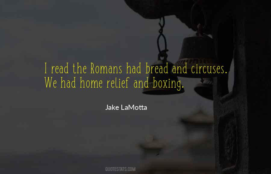 Quotes About Bread And Circuses #1134350