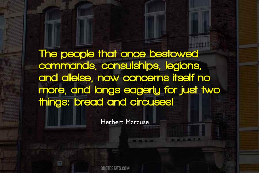 Quotes About Bread And Circuses #737598