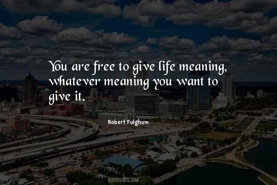 Meaning You Quotes #1195602