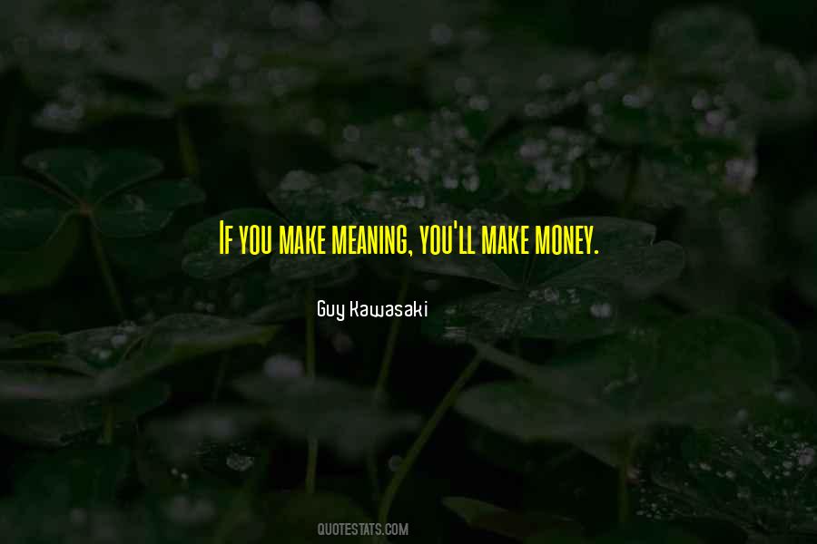 Meaning You Quotes #147979