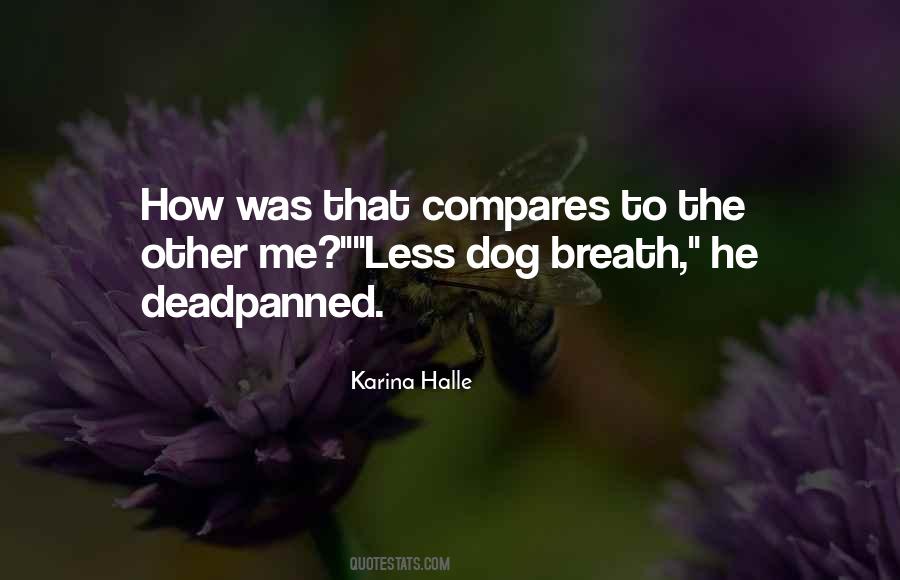Quotes About No One Compares To You #75083