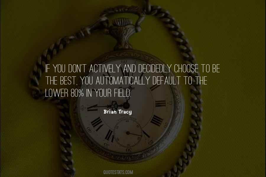 Being 80 Quotes #1587089