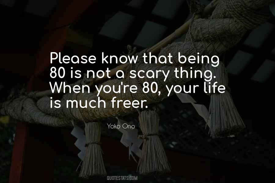 Being 80 Quotes #395959