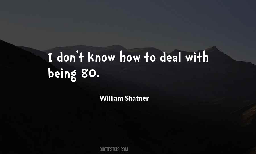 Being 80 Quotes #881377
