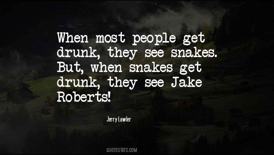 Quotes About Snakes #1032981