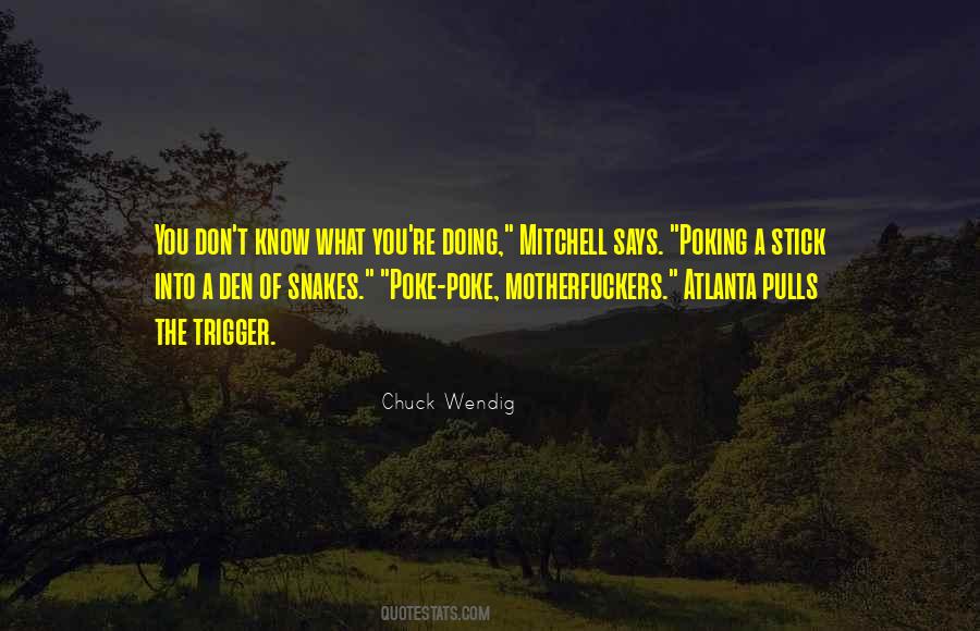 Quotes About Snakes #1329768