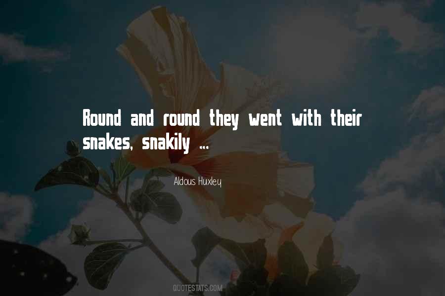 Quotes About Snakes #1692191