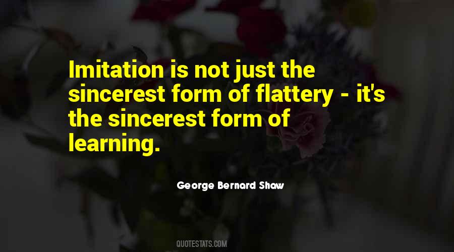 Quotes About Flattery Imitation #1180819