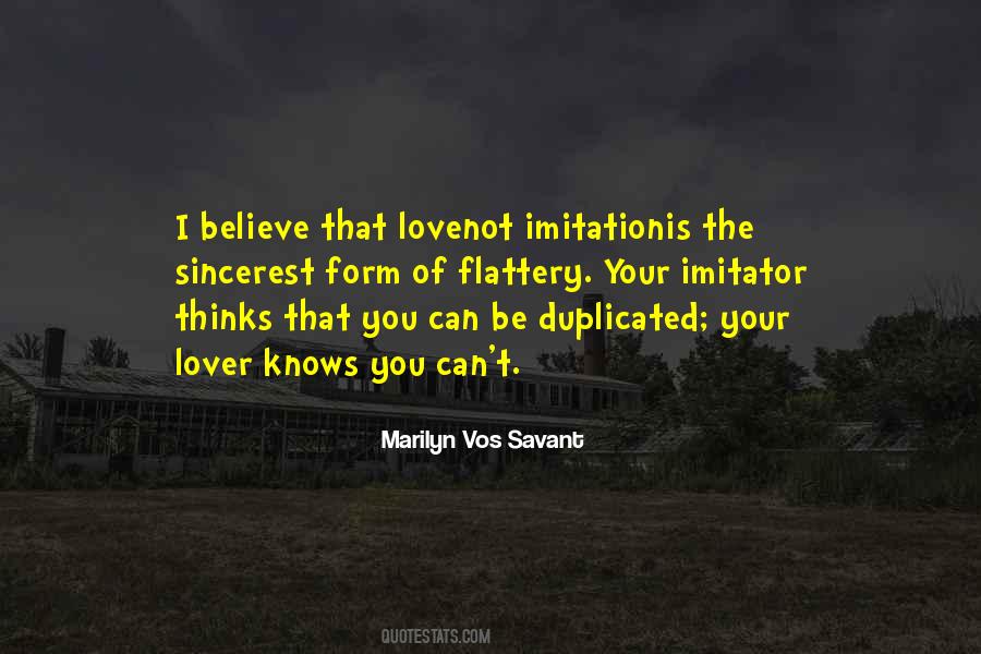 Quotes About Flattery Imitation #461477