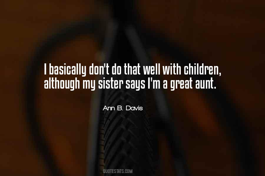 Aunt B Quotes #752376