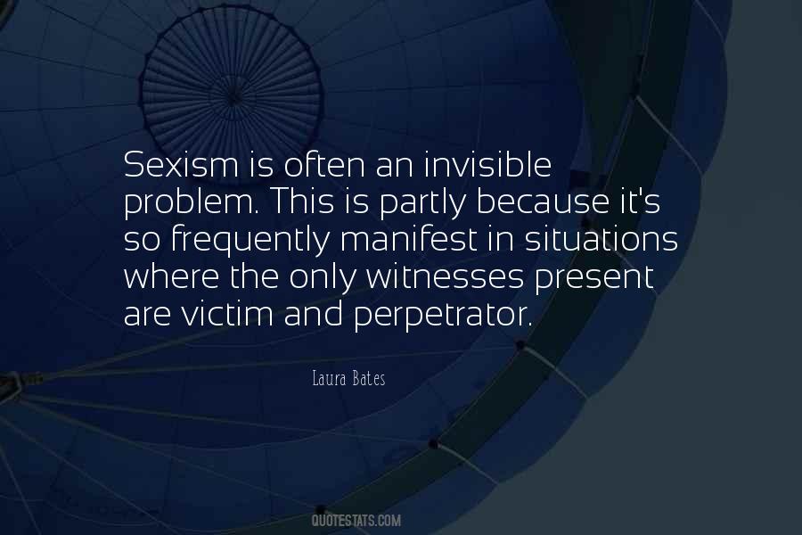 Quotes About Sexism #1350243