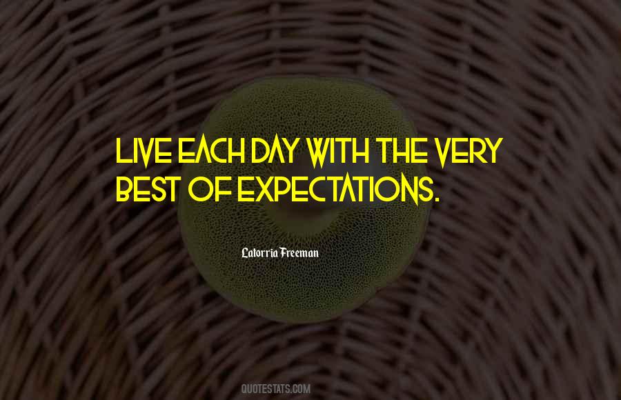 Live Each Day Quotes #1598360