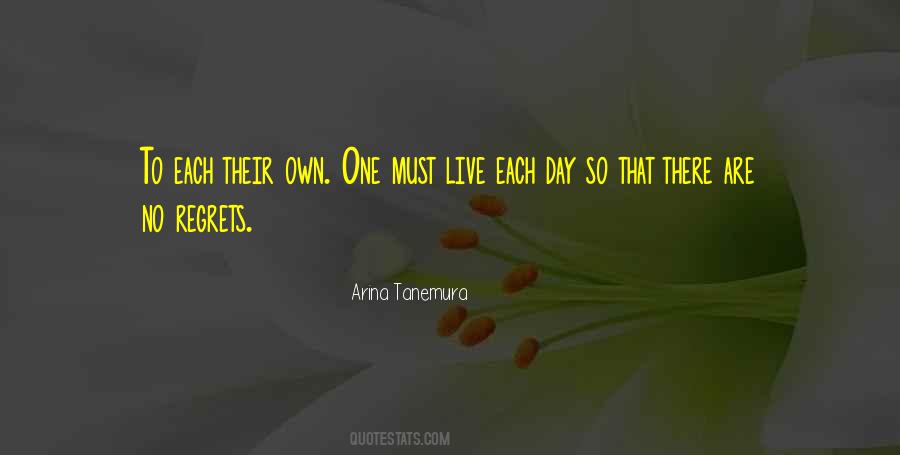 Live Each Day Quotes #844520