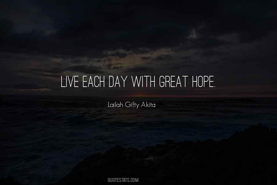 Live Each Day Quotes #938343