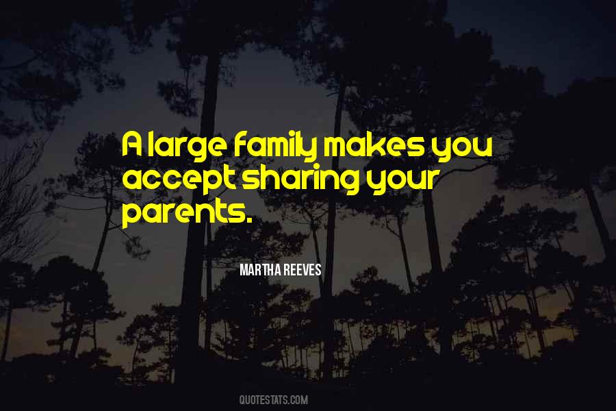 Quotes About A Large Family #961208