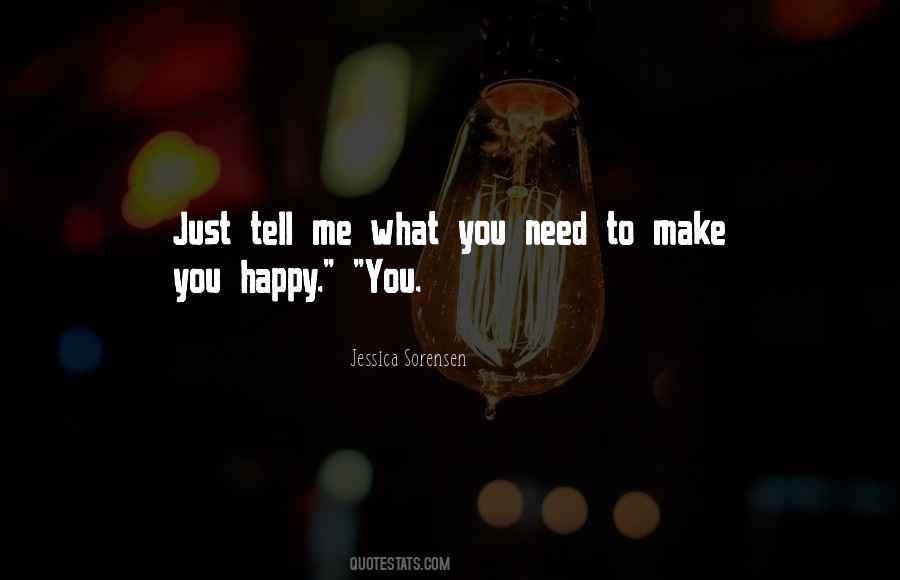 Quotes About Make You Happy #1288692